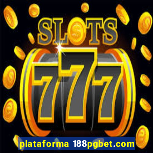 plataforma 188pgbet.com